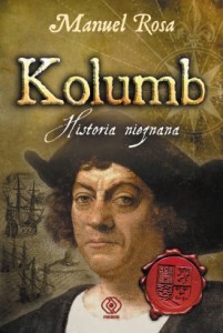 Manuel Rosa,  "Kolumb. Historia nieznana"