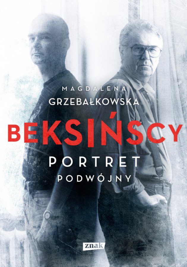 Magdalena Grzebałkowska, "Beksinscy. Portret podwójny"