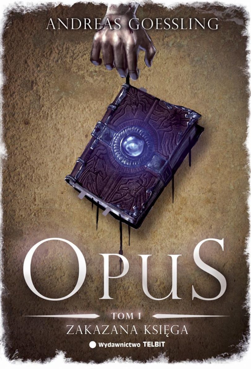 Andreas Goessling, "OPUS - Zakazana księga"