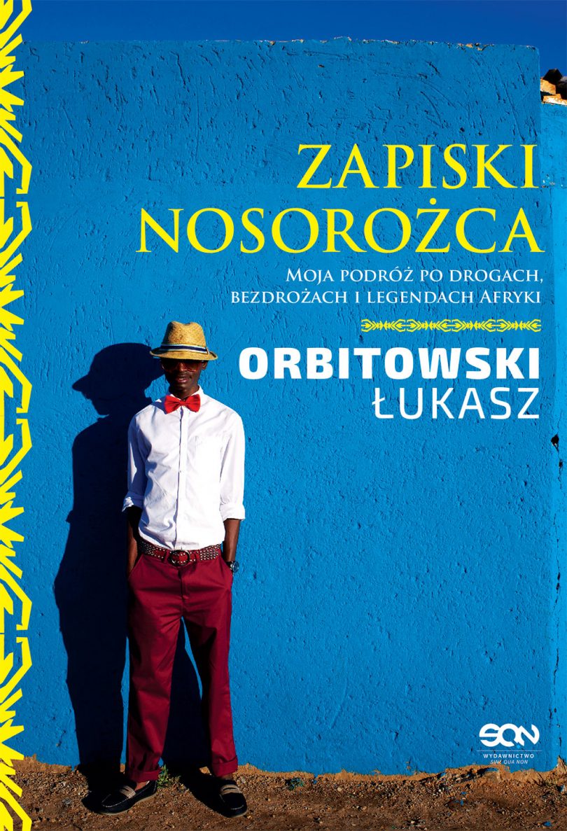 Łukasz Orbitowski, "Zapiski nosorożca"
