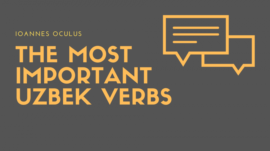 The most important Uzbek verbs